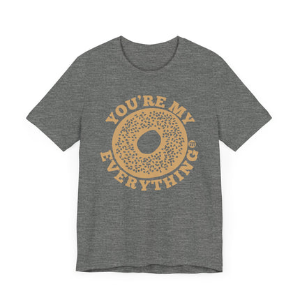 Funny "You're My Everything Bagel" Tee Shirt