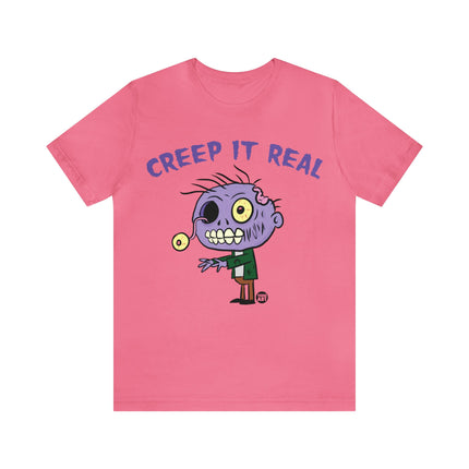 Creep It Real Zombie Unisex Tee