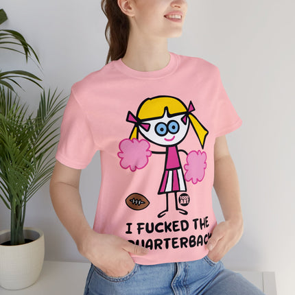 Fucked the Quarterback Unisex Short Sleeve Tee