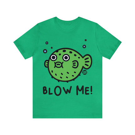 Blow Me Blowfish Unisex Tee