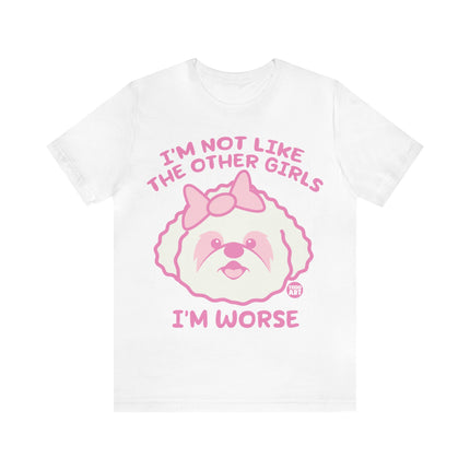 Now Like Other Girls Dog Unisex Short Sleeve Tee