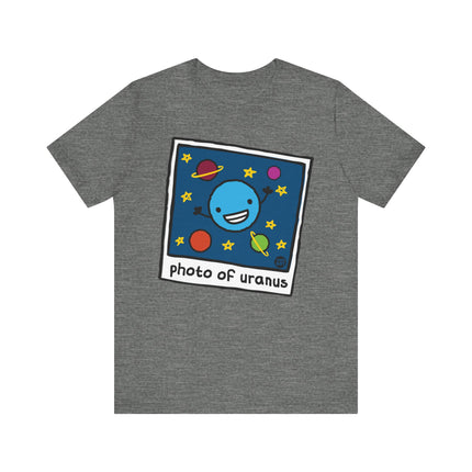 Funny "PHOTO OF MY URANUS" Tee Shirt