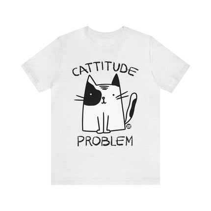 Cattitude Problem Cat Unisex Tee