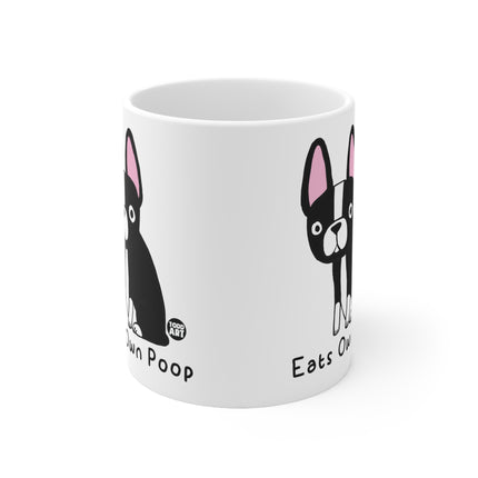 Eats own Poop Ceramic Mug