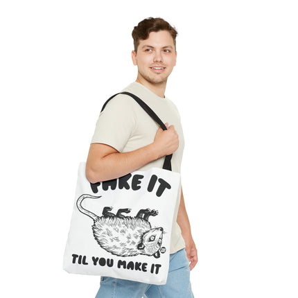 Fake It Till You Make It Possum Tote Bag