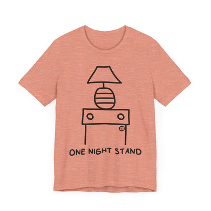 Funny "ONE NIGHT STAND" Tee Shirt