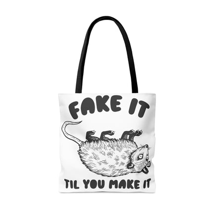 Fake It Till You Make It Possum Tote Bag