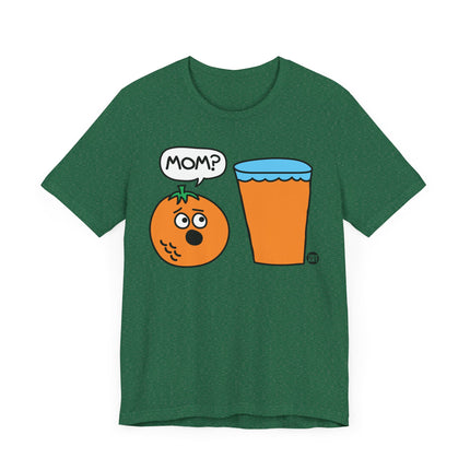 Funny "MOM, OJ?" Tee Shirt