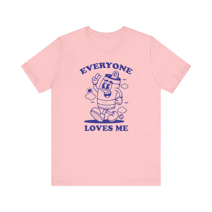 Everyone Loves Me Beer Tee