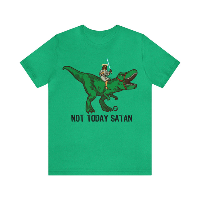 Not Today Satan Jesus Unisex Short Sleeve Tee