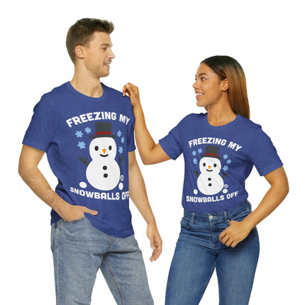 Freezing My Snowballs Off Snowman Xmas Unisex Tee