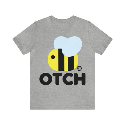 Beotch Bitch Bee Unisex Tee