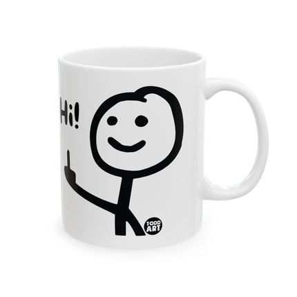 Hi Fuck You Ceramic Mug