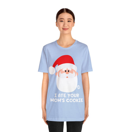 Santa Ate Moms Cookie Unisex Tee