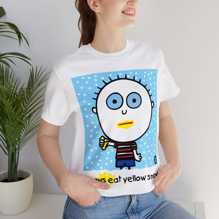 Boys Eat Yellow Snow Unisex Tee