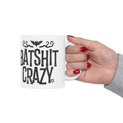 Bat Shit Crazy Ceramic Coffee Mug