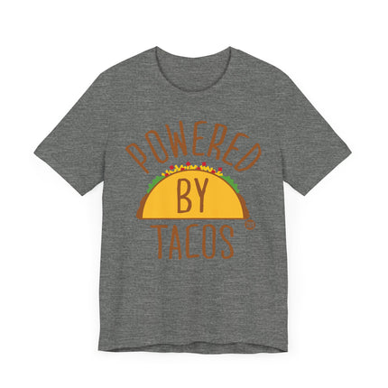 Funny "POWERED BY TACOS" Tee Shirt