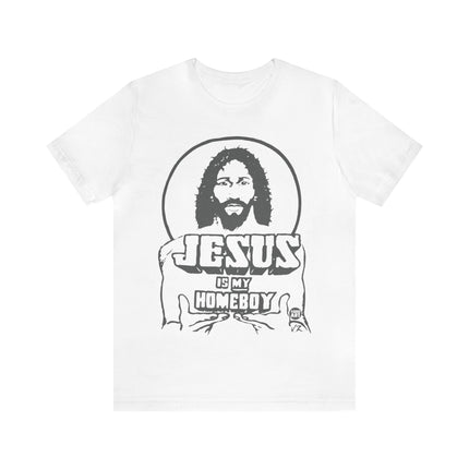 Jesus Is My Homeboy Unisex Short Sleeve Tee