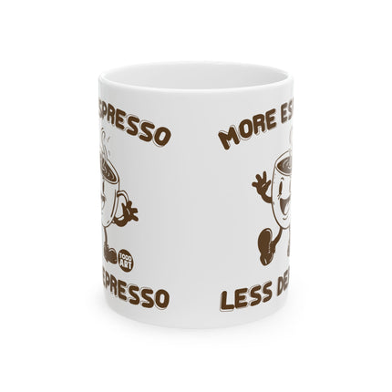 More Espresso Less Depresso Mug