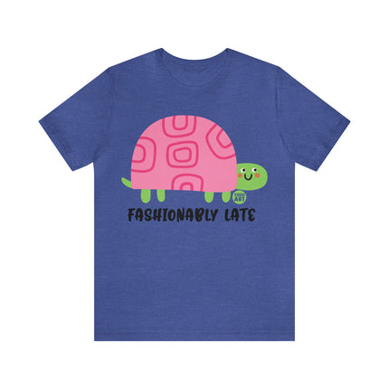 Fashionably Late Turtle Unisex Short Sleeve Tee