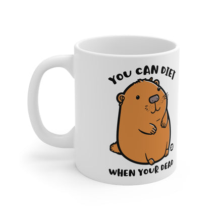 Diet when dead Ceramic Mug
