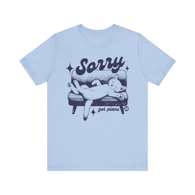 Sorry Got Plans Cat Tee, Cute Got Plans Cat Tshirt
