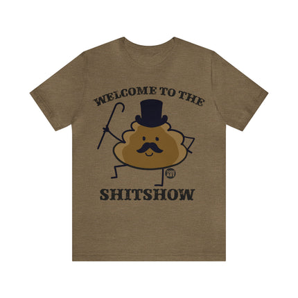 Welcome to the Shit Show Unisex Short Sleeve Tee