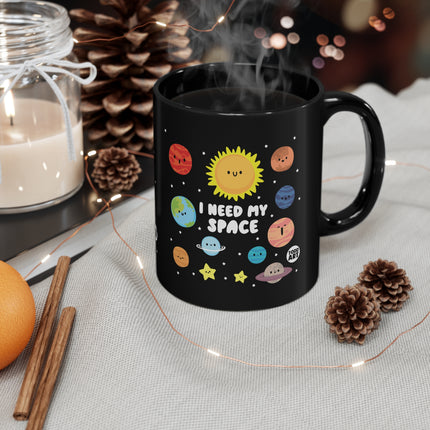 I Need My Space Black Mug