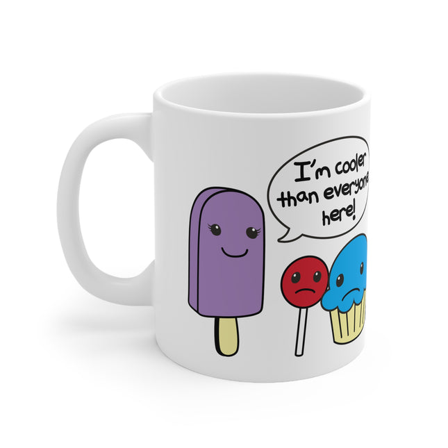 Cooler Everyone Here Ceramic Mug