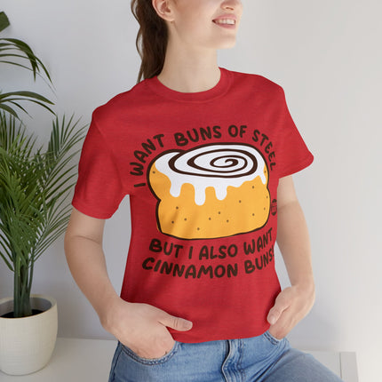 Cinnamon Buns of Steel Unisex Tee