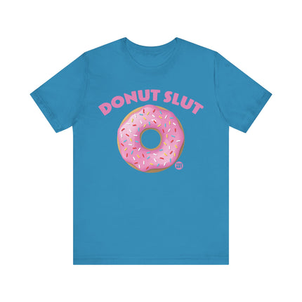 Donut Slut Tshirt