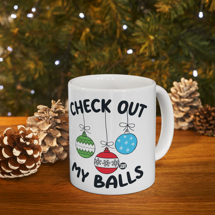 Check Out My Balls Christmas Ceramic Mug