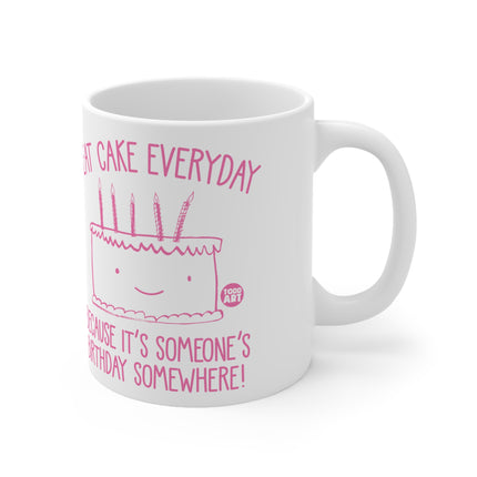 Eat Cake Everyday Ceramic Mug