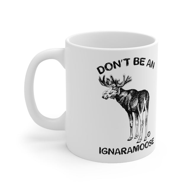Ignaramoose Ceramic Mug