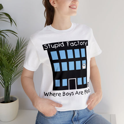 Stupid Factory Unisex Short Sleeve Tee