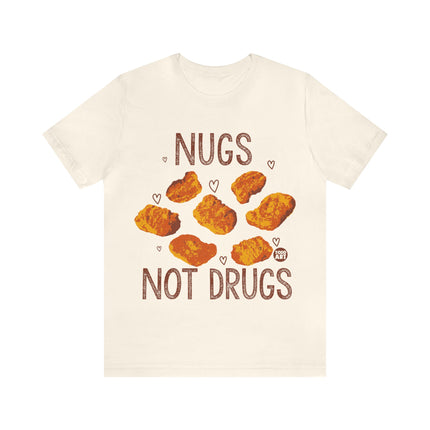 Nugs Not Drugs Chicken Nugget Unisex Short Sleeve Tee