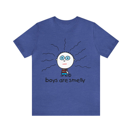 Boys Are Smelly Unisex Tee