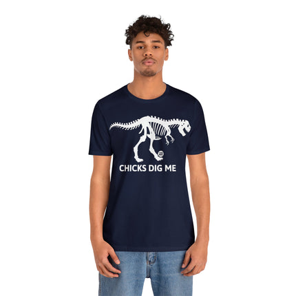 Chicks Dig Me Dinosaur Unisex Tee