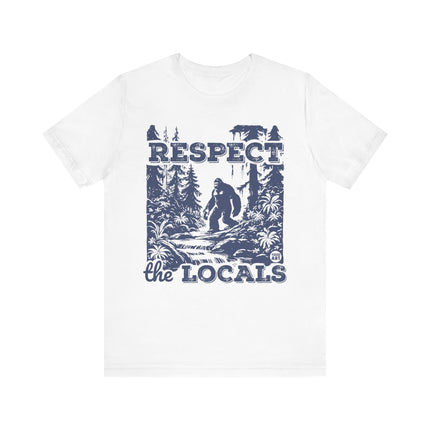 Respect Locals Bigfoot Tee