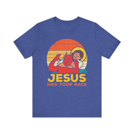 Jesus Has Your Back Tee