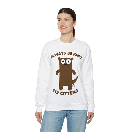 Always Be Kind to Otters Crewneck Sweatshirt