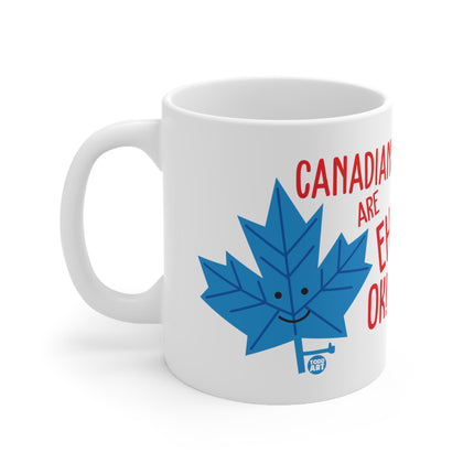 Canadians Eh Ok Ceramic Mug