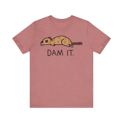 Dam It Beaver Pun Tee, Funny Beaver Tee