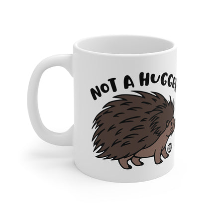 Not a Hugger Ceramic Mug