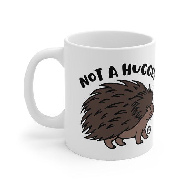 Not a Hugger Ceramic Mug
