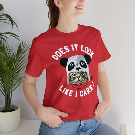 Does It Look Like I Care Cat Unisex Tee