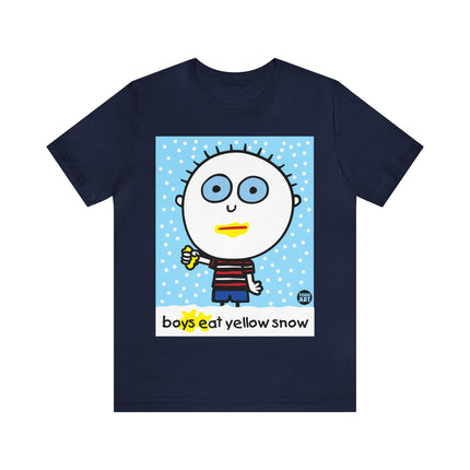 Boys Eat Yellow Snow Unisex Tee