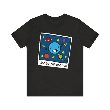 Funny "PHOTO OF MY URANUS" Tee Shirt