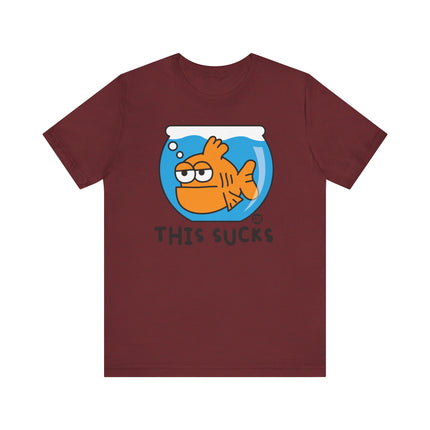 Funny "THIS SUCKS GOLDFISH" Tee Shirt