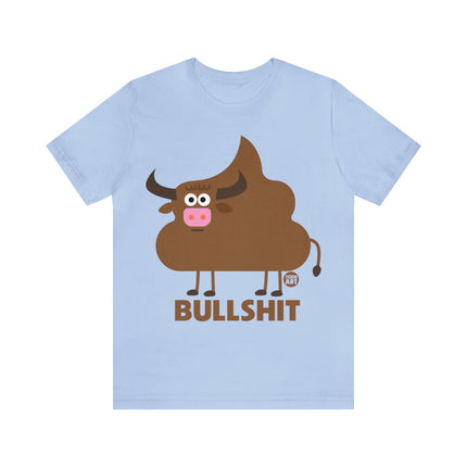 Bullshit Poop Unisex Tee